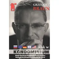 Polityka i politologia - Rok w kondominium - Grzegorz Braun - miniaturka - grafika 1