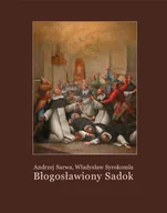 E-booki - literatura polska - Błogosławiony Sadok. Legenda sandomierska - miniaturka - grafika 1