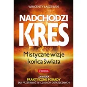 Religia i religioznawstwo - Nadchodzi kres . Mistyczne wizje końca świata - miniaturka - grafika 1