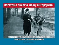 Historia Polski - Obrazowa historia wojny europejskiej - miniaturka - grafika 1