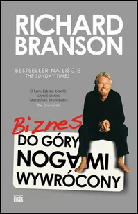 Studio Emka Biznes do góry nogami wywrócony - Richard Branson - Biznes - miniaturka - grafika 2