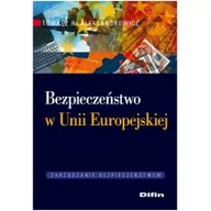 Podręczniki dla szkół wyższych - Aleksandrowicz Tomasz R. Bezpieczeństwo w unii europejskiej - mamy na stanie, wyślemy natychmiast - miniaturka - grafika 1