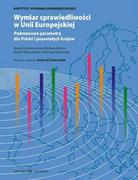 Prawo - Oficyna Naukowa Ewa Pajestka-Kojder Wymiar sprawiedliwości w Unii Europejskiej - Beata Gruszczyńska, Kulma Roman, Marek Marczewski - miniaturka - grafika 1