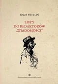 Pamiętniki, dzienniki, listy - Wydawnictwo Naukowe UMK Listy do redaktorów Wiadomości Tom 2 - Józef Wittlin - miniaturka - grafika 1