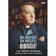 Filozofia i socjologia - Znak Oby wszyscy tak milczeli o Bogu! - Józef Tischner, Anna Karoń-Ostrowska - miniaturka - grafika 1