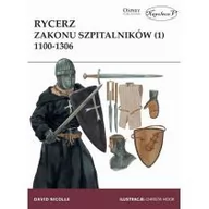 Militaria i wojskowość - Nicolle David Rycerz zakonu szpitalników (1) 1100-1306 - miniaturka - grafika 1