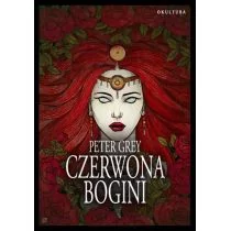 Okultura Czerwona Bogini - Grey Peter - Ezoteryka - miniaturka - grafika 1