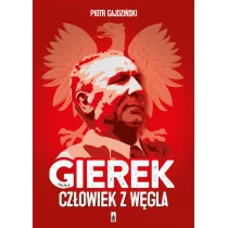 Poznańskie Gierek Człowiek z węgla - Piotr Gajdziński - Biografie i autobiografie - miniaturka - grafika 1