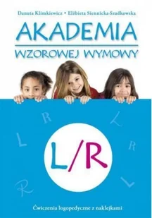 Skrzat Akademia wzorowej wymowy L/R - Danuta Klimkiewicz, Elżbieta Siennicka-Szadkowska - Książki edukacyjne - miniaturka - grafika 2