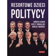 Fronda Resortowe dzieci - Politycy - Dorota Kania, Maciej Marosz, Jerzy Targalski