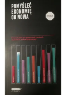Pomyśleć ekonomię od nowa - Ekonomia - miniaturka - grafika 1