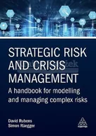 Pozostałe książki - Strategic Risk and Crisis Management: A Handbook for Modelling and Managing Complex Risks - miniaturka - grafika 1