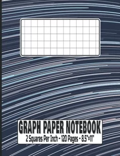 Independently published Graph Paper 2 Squares Per Inch: Large Composition Notebook Journal | 1/2 inch Ruling Squares | Quad Ruled Grid for Math, Geometry, Calculus, Algebra, ... | 8.5 x 11 | 120 Pages | 2x2 Squares Grid - Książki edukacyjne - miniaturka - grafika 1