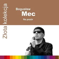 Pop - Bogusław Mec Złota Kolekcja - miniaturka - grafika 1