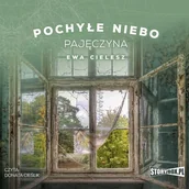 Audiobooki - literatura piękna - Pochyłe niebo Tom 2 Pajęczyna Ewa Cielesz MP3) - miniaturka - grafika 1