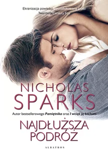 Nicholas Sparks Najdłuższa podróż wydanie filmowe) - Proza obcojęzyczna - miniaturka - grafika 1