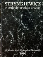 Biografie i autobiografie - Strynkiewicz w stulecie urodzin artysty - miniaturka - grafika 1