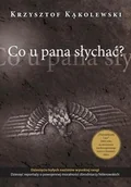 Biografie i autobiografie - Co u pana słychać? - Krzysztof Kąkolewski - książka - miniaturka - grafika 1