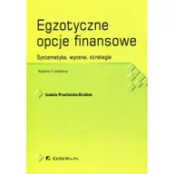 Ekonomia - CeDeWu Egzotyczne opcje finansowe - Izabela Pruchnicka-Grabias - miniaturka - grafika 1