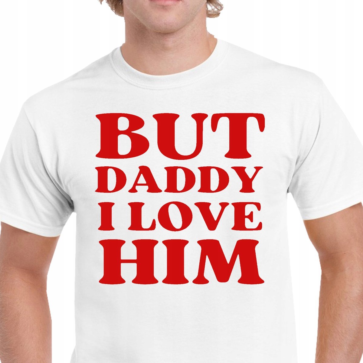 P199 Koszulka Męska But Daddy I Love Him Prezent Bawełna Jakość Xxl
