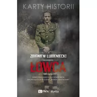 Historia świata - Łowca. Samotna zemsta na sowietach okupujących polskie ""ziemie odzyskane"" - Lubieniecki Zbigniew - miniaturka - grafika 1