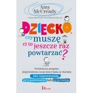 Rozwój osobisty - Dziecko, czy muszę ci to jeszcze raz powtarzać? - miniaturka - grafika 1