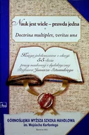 Biografie i autobiografie - Nauk jest wiele prawda jedna - miniaturka - grafika 1