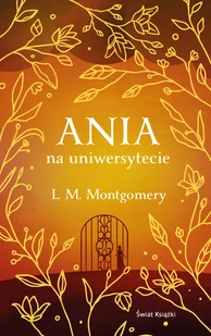 Ania na uniwersytecie (ekskluzywna edycja) - L. M. Montgomery - ebook - E-booki - lektury - miniaturka - grafika 1