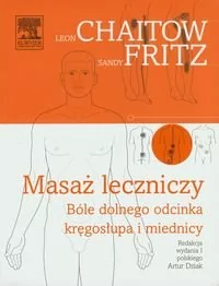 Masaż leczniczy - Leon Chaitow, Fritz Sandy