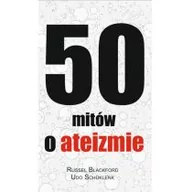 Poradniki psychologiczne - WYDAWNICTWO CIS 50 mitów o ateizmie - Blackford Russel - miniaturka - grafika 1