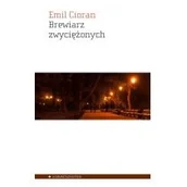 Filozofia i socjologia - Aletheia Brewiarz zwyciężonych - Emil Cioran - miniaturka - grafika 1