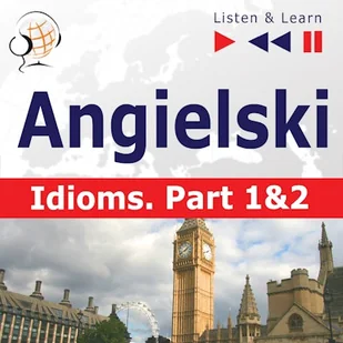 Angielski na mp3 „Idioms” część 1 i 2 Dorota Guzik - Audiobooki do nauki języków - miniaturka - grafika 1