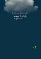 Poezja - Wypchnięty z gniazda - Michał Nizgorski - miniaturka - grafika 1