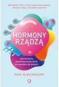 Hormony rządzą. Jak hormony kształtują twoje życie od narodzin do śmierci - Zdrowie - poradniki - miniaturka - grafika 1