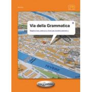 Via della grammatica Poziom A1-B2 - Mina Ricci