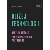 Gerald Lynch Bliżej technologii