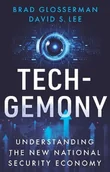 Ekonomia - Tech.Gemony. Understanding the New National Security Economy - David S Lee - książka - miniaturka - grafika 1