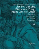 Religia i religioznawstwo - List św. Jakuba, Pierwszy, Drugi, Trzeci List św. Jana. Katolicki Komentarz do Pisma Świętego - miniaturka - grafika 1
