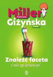 Znaleźć faceta i nie zwariować Nowa - Psychologia - miniaturka - grafika 2