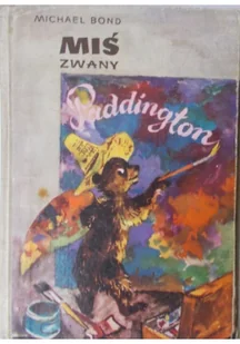 Miś zwany Paddington - Baśnie, bajki, legendy - miniaturka - grafika 1