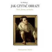 Książki o kulturze i sztuce - Jak czytać obrazy. Treść, forma, technika - miniaturka - grafika 1