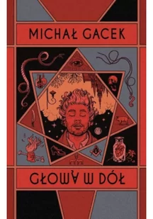 IX Głową w dół Michał Gacek - Horror, fantastyka grozy IX Głową w dół Michał Gacek - Horror, fantastyka grozy - miniaturka - grafika 2