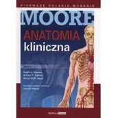 Zdrowie - poradniki - Anatomia kliniczna Moore Tom 1 - Moore Keith L., Dalley Arthur F., Agur Anne M.R. - miniaturka - grafika 1