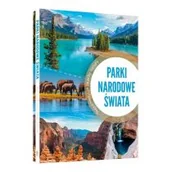 Albumy krajoznawcze - Parki narodowe świata TW SBM Iwona I Tadeusz Zontkowie - miniaturka - grafika 1