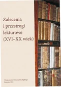 Nauka - Zalecenia i przestrogi lekturowe (XVIXX wiek) - red. Agnieszka Bajor, red. Mariola Jarczykowa - miniaturka - grafika 1