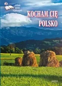 Poezja - Kocham cię Polsko 2. Antologia poetów współ. - praca zbiorowa - miniaturka - grafika 1