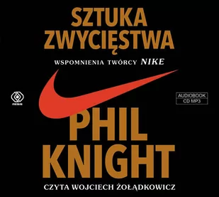 Sztuka zwycięstwa. Wspomnienia twórcy Nike (audiobook CD) - Phil Knight - Biznes - miniaturka - grafika 1