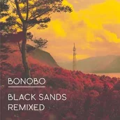 Muzyka elektroniczna - Bonobo: Black Sands Remixed (CD) - miniaturka - grafika 1
