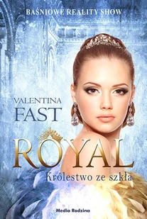 Valentina Fast Royal Królestwo ze szkła - Fantasy - miniaturka - grafika 1