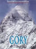Albumy krajoznawcze - Góry. Środowiska Ekstremalne - miniaturka - grafika 1